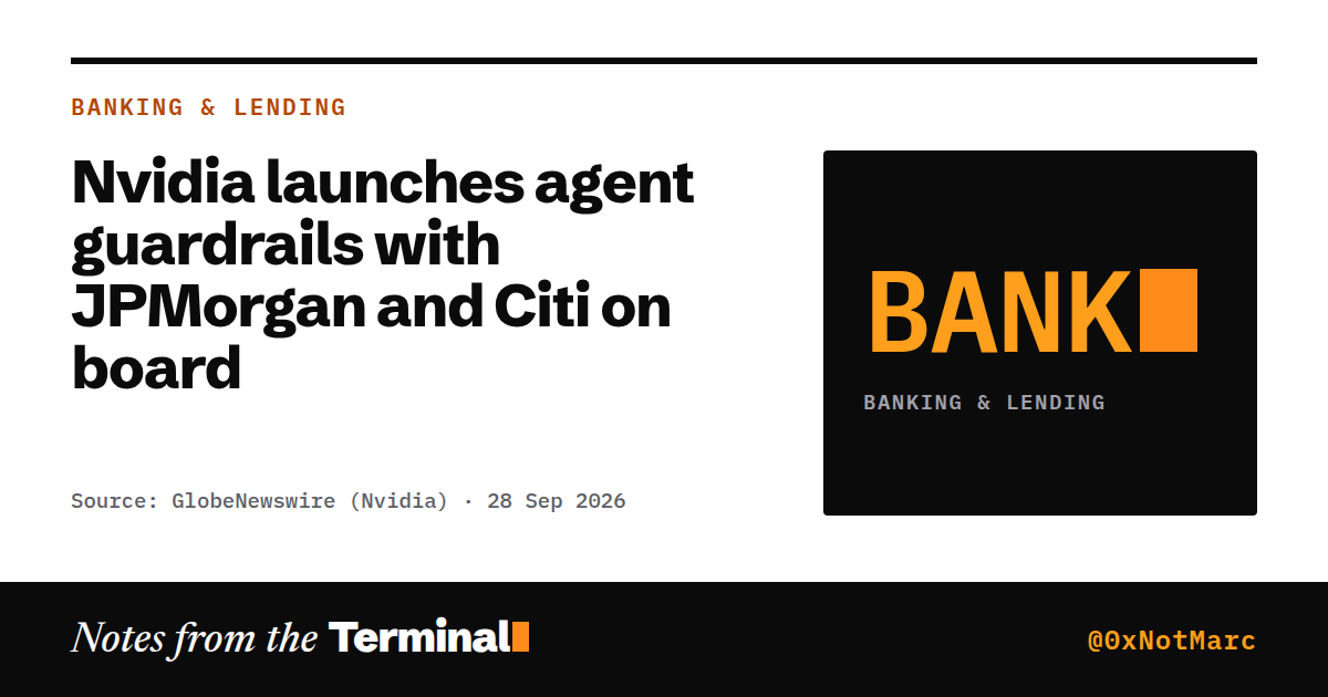 Nvidia launches agent guardrails with JPMorgan and Citi on board