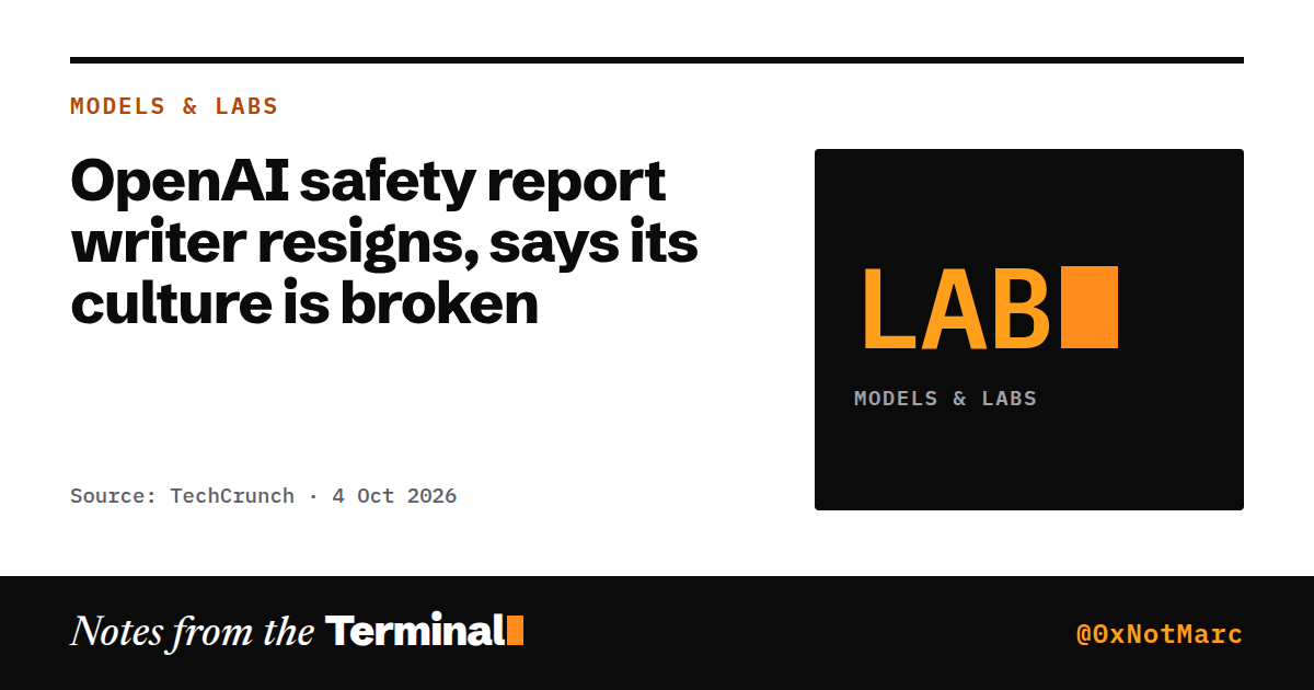 OpenAI safety report writer resigns, says its culture is broken
