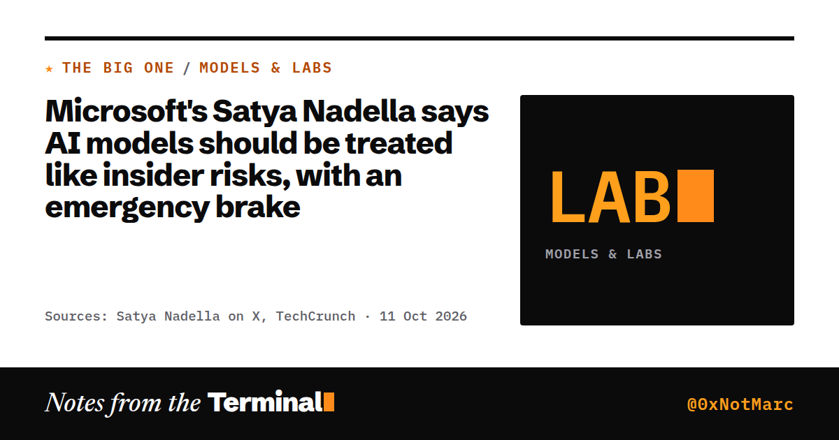 Microsoft's Satya Nadella says AI models should be treated like insider risks, with an emergency brake
