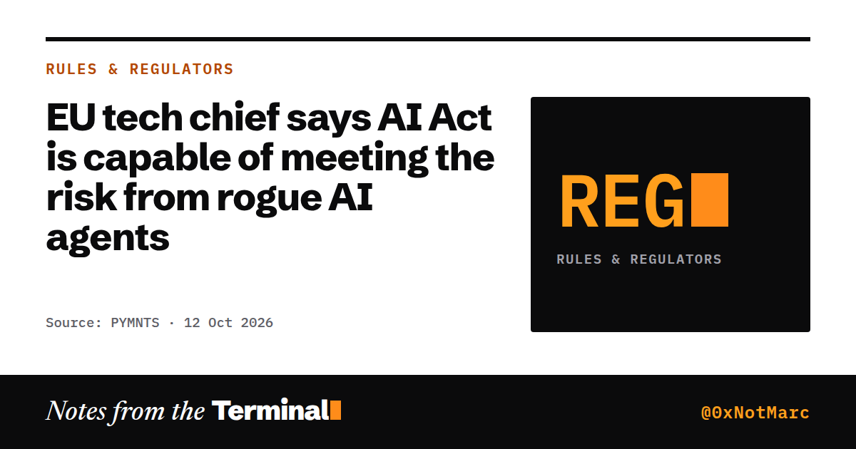EU tech chief says AI Act is capable of meeting the risk from rogue AI agents