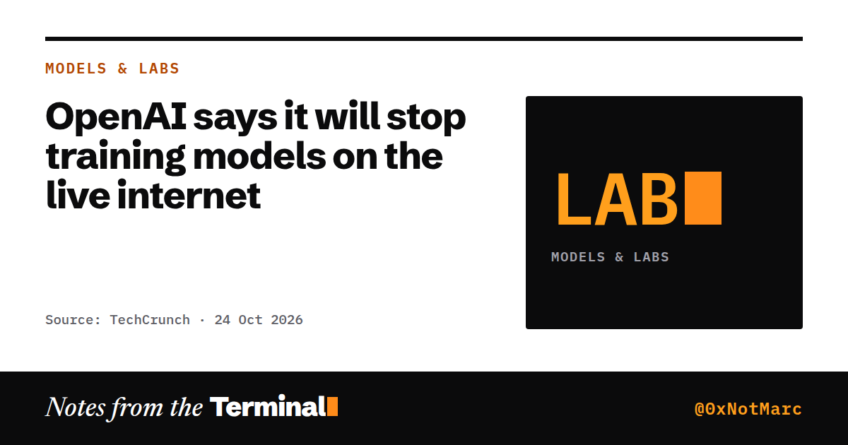 OpenAI says it will stop training models on the live internet