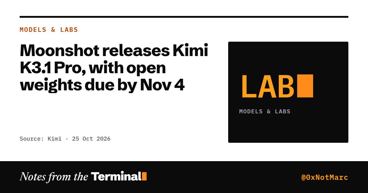 Moonshot releases Kimi K3.1 Pro, with open weights due by Nov 4