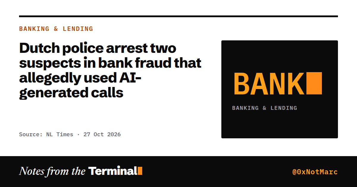 Dutch police arrest two suspects in bank fraud that allegedly used AI-generated calls