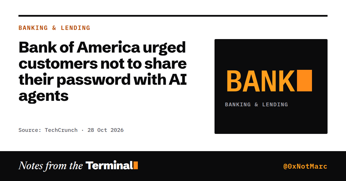 Bank of America urged customers not to share their password with AI agents