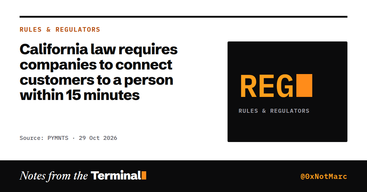 California law requires companies to connect customers to a person within 15 minutes
